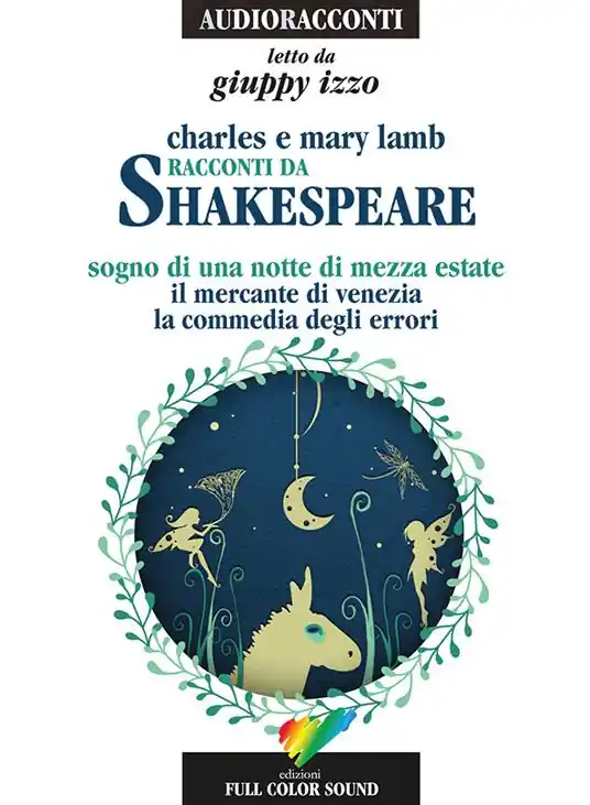 Prezzo Conveniente Racconti da Shakespeare. Sogno di una notte di mezza estate-Il mercante di Venezia-La commedia degli errori letto da Giuppy Izzo. Audiolibro. CD Audio
