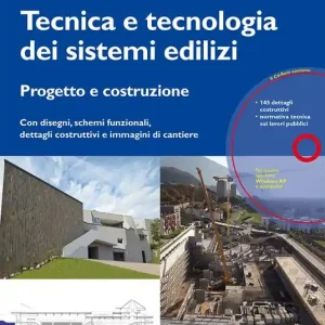 Compra Oggi Stesso Tecnica e tecnologia dei sistemi edilizi. Progetto e costruzione. Con disegni, schemi funzionali, dettagli costruttivi e immagini di cantiere. Con CD-ROM