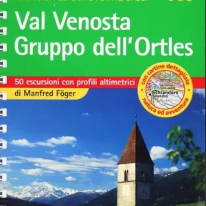 Guida turistica n. 958. Italia. Val Venosta Popolare