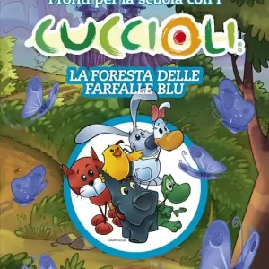 Pronti per la scuola con i cuccioli. La foresta delle farfalle blu Esclusivo