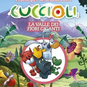 Prezzo Scontato Pronti per la scuola con i cuccioli. La valle dei fiori giganti