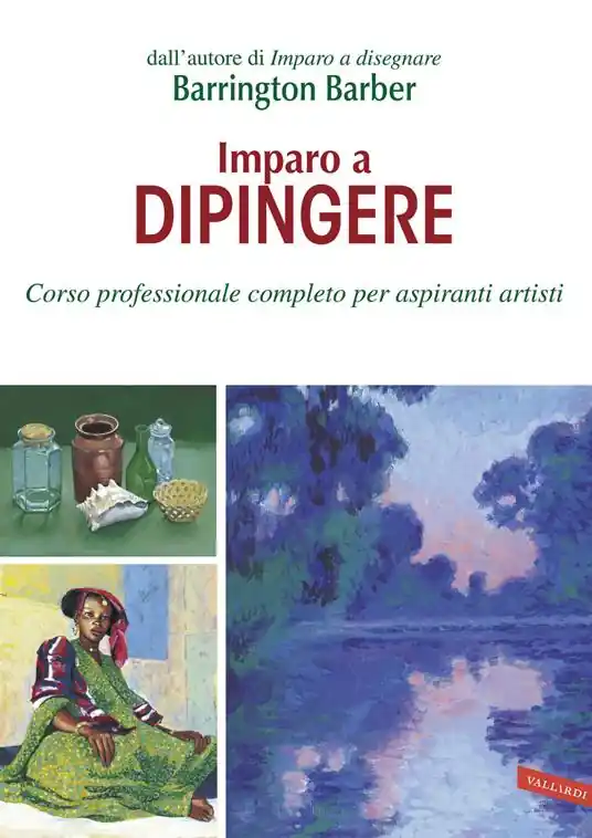 Imparo a dipingere. Corso professionale completo per aspiranti artisti Miglior Prezzo