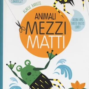Offerta Del Giorno Animali mezzi matti. Ediz. illustrata