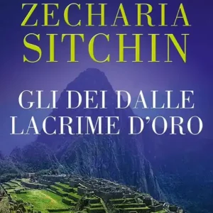 Prezzo Basso Gli dei dalle lacrime d‘oro. Le cronache terrestri. Vol. 4