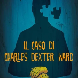 Lovecraft. Il caso di Charles Dexter Ward Sconto
