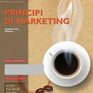 Non Perdere Principi di marketing. Ediz. mylab. Con aggiornamento online. Con e-book