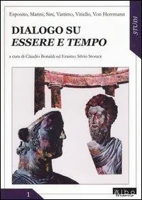 Ultima Occasione Dialogo su essere e tempo