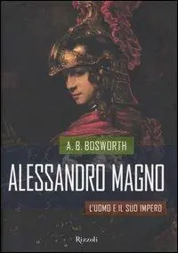 Ultime Pezzi Alessandro magno. L‘uomo e il suo impero