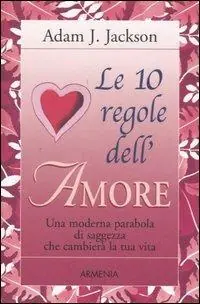 Must-Have Le 10 regole dell‘amore