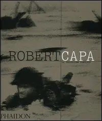 Robert Capa. La collezione completa. Ediz. illustrata Più Venduto