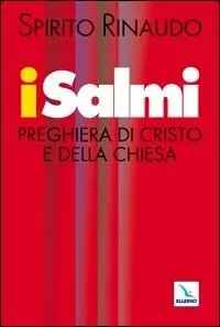 Occasione I salmi, preghiera di Cristo e della Chiesa