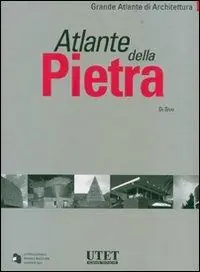 Atlante della pietra. Ediz. illustrata A Buon Prezzo