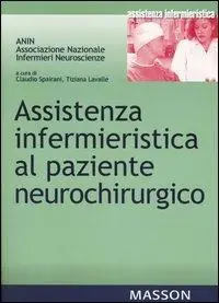 Novità Assistenza infermieristica al paziente neurochirurgo