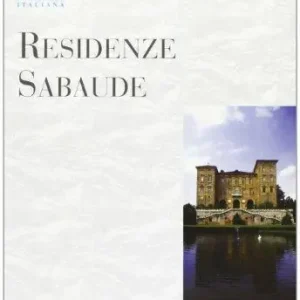 Acquista Ora Residenze sabaude
