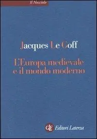 L‘ Europa medievale e il mondo moderno Acquista Ora