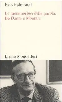 Offerta Del Giorno Le metamorfosi della parola. Da Dante a Montale