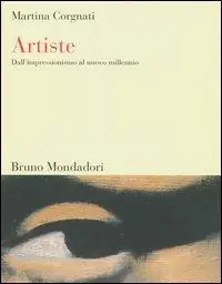 Artiste. Dall‘impressionismo al nuovo millennio Offerta Lampo