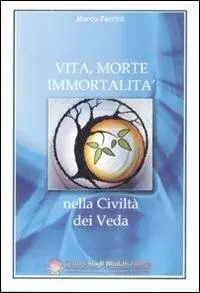 Nuova Collezione Vita, morte, immortalità nella civiltà dei Veda