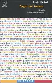 Occasione Imperdibile Segni del tempo. Un lessico politicamente scorretto