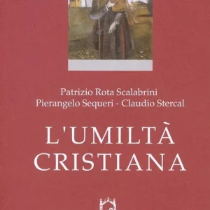 L‘umiltà cristiana Novità