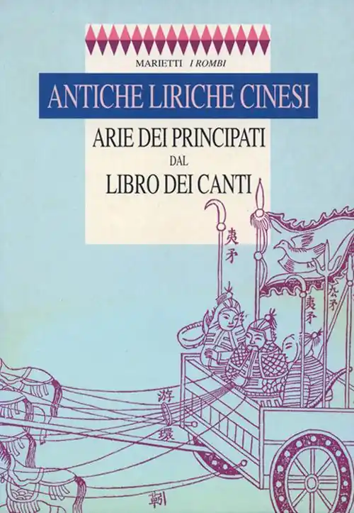 Miglior Prezzo Antiche liriche cinesi. Arie dei Principati dal Libro dei Canti