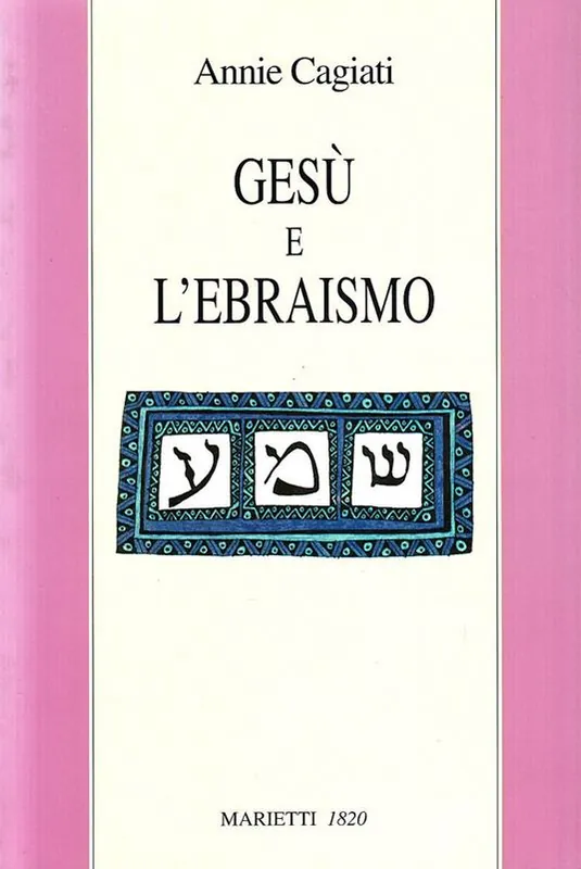 Gesù e l‘ebraismo Esclusivo
