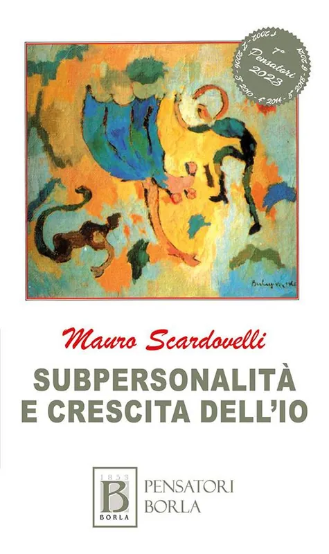 Subpersonalità e crescita dell‘io Di Tendenza