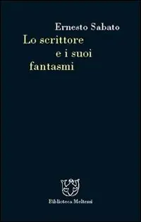 Prezzo Basso Lo scrittore e i suoi fantasmi