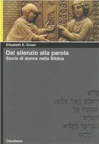 Prezzo Conveniente Dal silenzio alla parola. Storie di donne nella Bibbia
