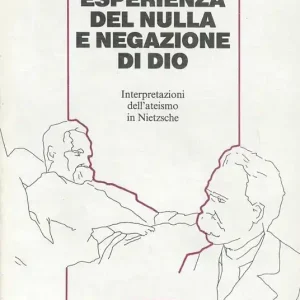 Vendita Finale Esperienza del nulla e negazione di Dio. Interpretazioni dell‘ateismo in Nietzsche