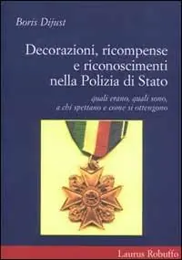 Più Venduto Decorazioni, ricompense e riconoscimenti nella polizia di Stato