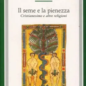 Compra Adesso Il seme e la pienezza