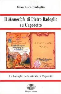 Il memoriale di Pietro Badoglio su Caporetto Promozione