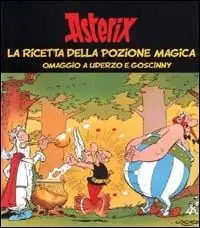 Asterix. La ricetta della pozione magica. Omaggio a Uderzo e Goscinny Saldi