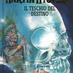 L‘ integrale di Martin Mystère. Vol. 5 teschio del destino, Il. Occasione