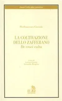 Acquista Ora La coltivazione dello zafferano. De croci cultu