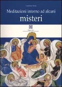Meditazioni intorno ad alcuni misteri Miglior Prezzo
