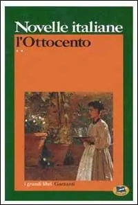 Prezzo Conveniente Novelle italiane. L‘Ottocento. Vol. 2 1883-1899. Verso il Novecento