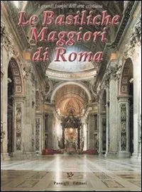 A Buon Prezzo Le basiliche maggiori di Roma