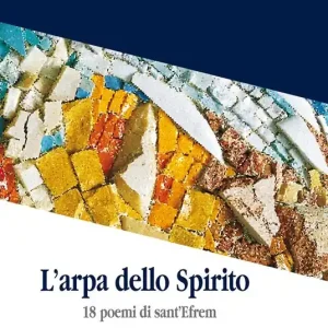 Prezzo Scontato L‘arpa dello Spirito. 18 poemi di sant‘Efrem