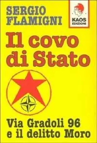 Il covo di Stato. Via Gradoli 96 e il delitto Moro Quantità Limitata
