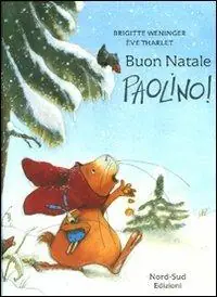 Super Prezzo Buon Natale, Paolino! Ediz. illustrata