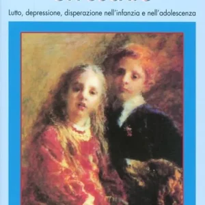 Compra Adesso Il piacere offuscato. Lutto, depressione, disperazione nell‘infanzia e nell‘adolescenza