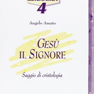 Gesù il Signore. Saggio di cristologia Prezzo Basso