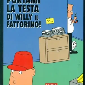 Portami la testa di Willy il fattorino Più Venduto