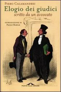 Elogio dei giudici scritto da un avvocato Di Tendenza
