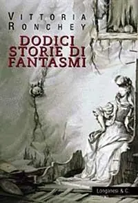 Direttamente Dal Produttore Dodici storie di fantasmi
