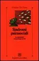 Sindromi psicosociali. La psicoanalisi e le patologie sociali Ultime Pezzi