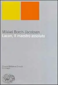 Lacan, il maestro assoluto Subito Disponibile