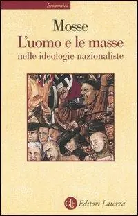L‘ uomo e le masse nelle ideologie nazionaliste Affare